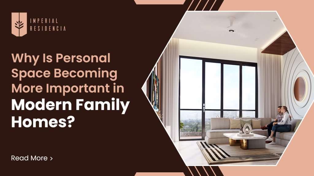 Why Is Personal Space Becoming More Important in Modern Family Homes
